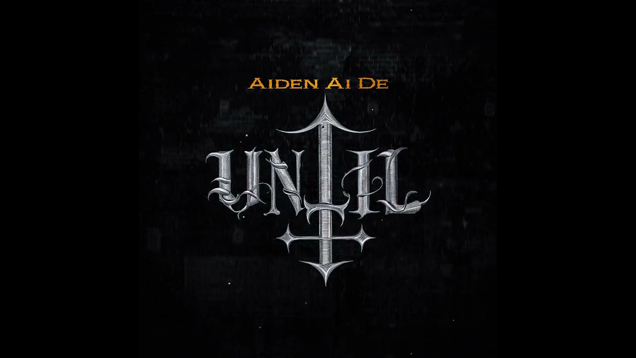 在 YouTube 上觀看「Aiden Ai De - Until - ft. DęMån」 在 YouTube 上觀看「Aiden Ai De - Until - ft. DęMån」