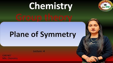 Plane of Symmetry || Group Theory || CSIR NET || MSc . Chemistry