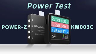 Chargerlab Power-Z Km003C User Guide 1. Power Test