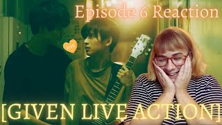 Given Live Action Series Episode 6 Reaction| Squeeeee Given Live Action Series Episode 6 Reaction| Squeeeee