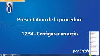12 - 54 Configurer Un Accés