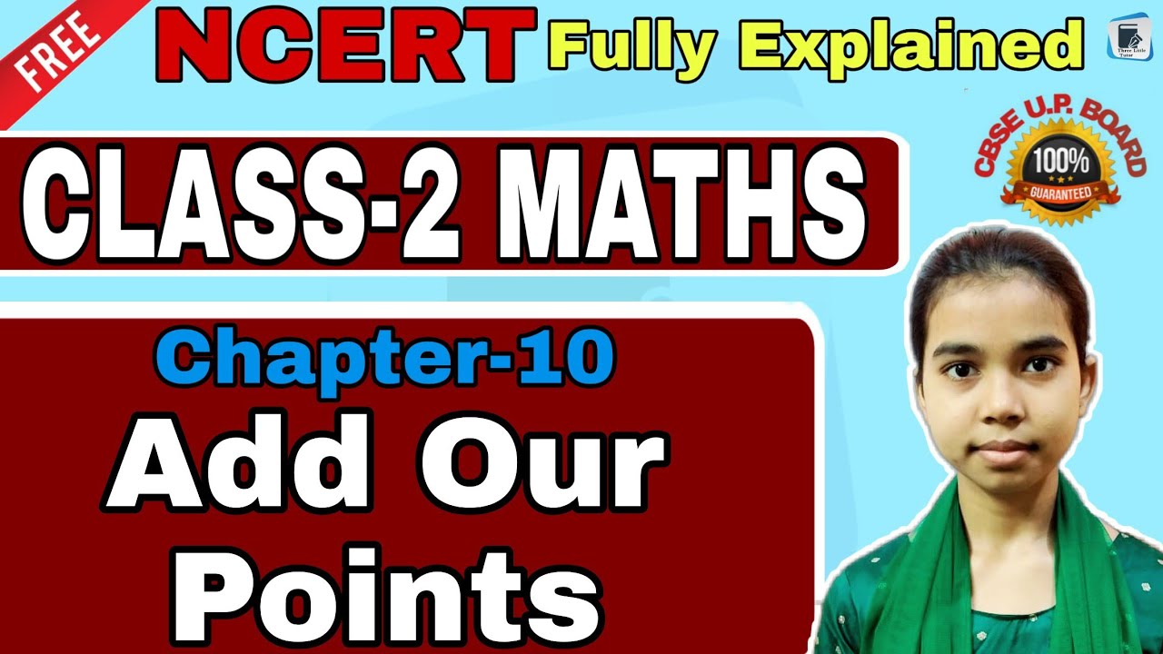 Add Our Points CBSE Class 2 Math Magic Chapter 10 Explanation In 