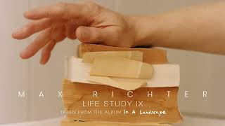 Max Richter - Life Study IX (Official Audio)