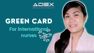 How to succeed in the U S with a Green Card and advanced nursing career