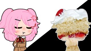now natsuki know what's real what's cake (gacha club - ddlc)