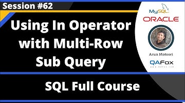 SQL - Part 62 - Using In Operator with Multi Row Sub Query