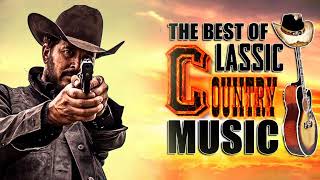Best Relaxing Classic Country Songs Collection - Top100 Old Country Songs Playlist - Country Music