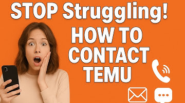 STOP Struggling! How to Contact Temu Customer Service (3 FAST Methods).