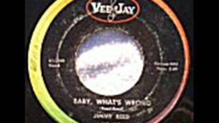 JIMMY REED   Baby, Whats Wrong   FEB '62 chords