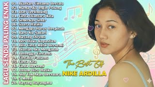 Nike Ardilla The Best  Album I Lagu Kenangan Enak Di Dengar Bikin Nostalgia Tahun 90an