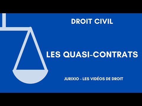 Vidéo: Quelles sont les exigences d'un quasi-contrat?