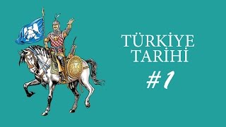 Türkiye Tarihi 1