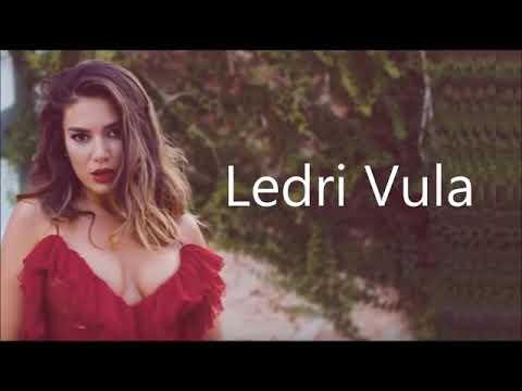 Elvana Gjata & Ledri Vula ft John Shahu - ( Me tekst )