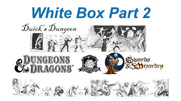 White Box Fantastic Medieval Adventure Game Overview and Review Part 2