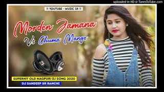 Modern Jamana vs Chuma Mange DJ Sandeep Ranchi X Dee J Sr Bero