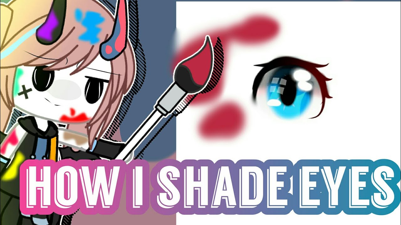 Tutorial How To Shade eyes in Ibis Paint // Gatcha Club - YouTube