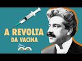 Revolta da Vacina: História e Impactos