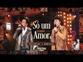 Guilherme e Santiago - Só Um Grande Amor [Vídeo Oficial]