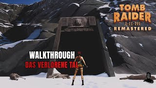 Tomb Raider I Remastered | Das Verlorene Tal | 100% Walkthrough screenshot 1