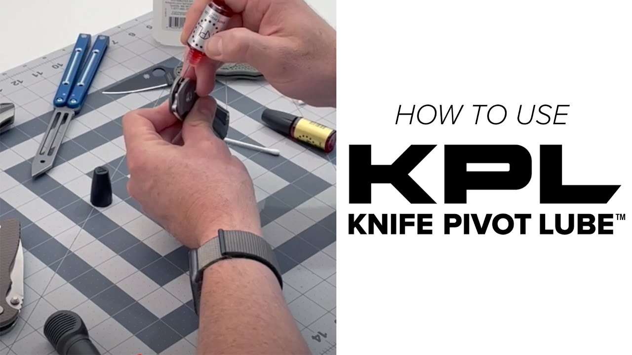 How to use Knife Pivot Lube (KPL™) 
