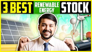 3 Must Buying Renewable Energy Stocks In India For LongTerm | Green Energy Stocks | Harsh Goela