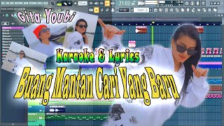 Buang Mantan Cari Yang Baru - KARAOKE - Gita Youbi