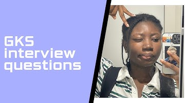 Gks INTERVIEW Questions 