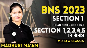 BNS 2023 SECTION 1 | IPC SECTION 1,2,3,4,5