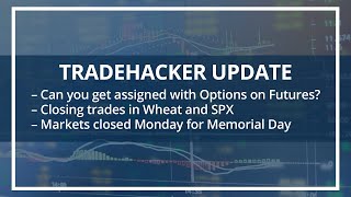 Celebrity Can You Get Assigned with Options on Futures? [TradeHacker Update] Net Worth