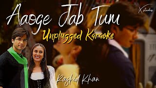Aaoge Jab Tum | Unplugged Karaoke | Ustad Rashid Khan | Jab We Met screenshot 2