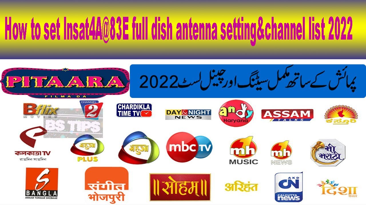 how to set insat4A@83e  full dish setting and channel list 2022