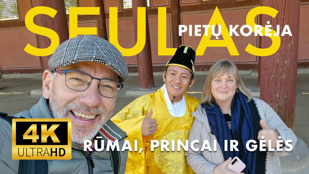 🇰🇷 (1) Seulas, Pietų Korėja - Rūmai, Princai, Gėlės #seoul #southkorea #seulas #seoultravel #koreja
