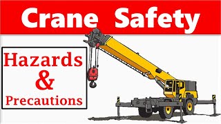 Crane Safety | Types of Crane | Lifting Operation | Crane Hazards and Precautions