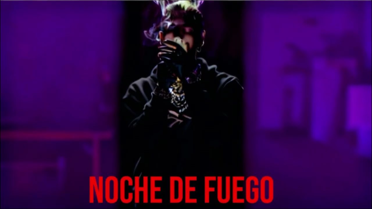 ANUEL AA - NOCHE DE FUEGO