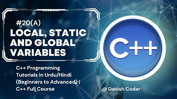 #20(a) Local, Global And Static Variables in C++ | C++ Full Course for Beginners (Urdu/ Hindi)