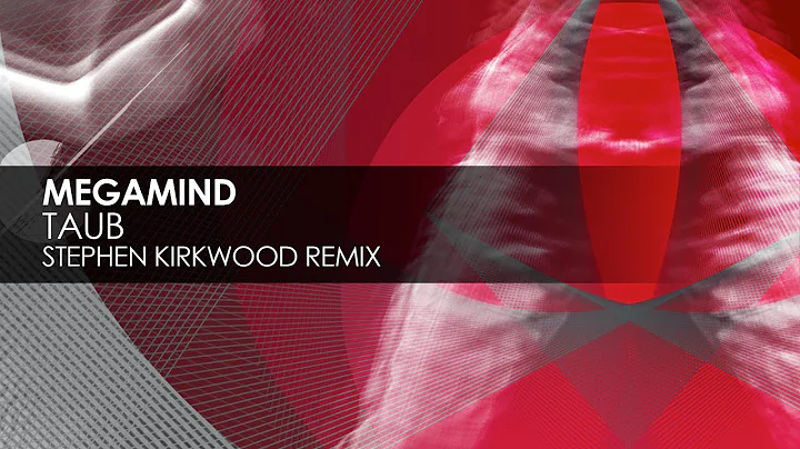 Megamind - Taub (Stephen Kirkwood Remix)