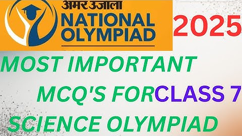 Most important questions of science Olympiad for Amar Ujala National olympiad class 7 #auno2025 #how