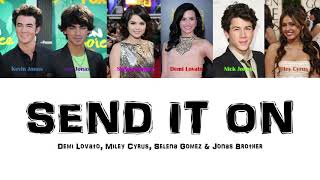 Demi Lovato, Miley Cyrus, Selena Gomez & Jonas Brothers - Send it On    (LYRICS/COLOR CODED)