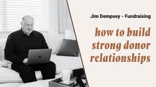 Top 5 Tips for Building Strong Donor Relationships | Tips for Nonprofits & Fundraising Leaders