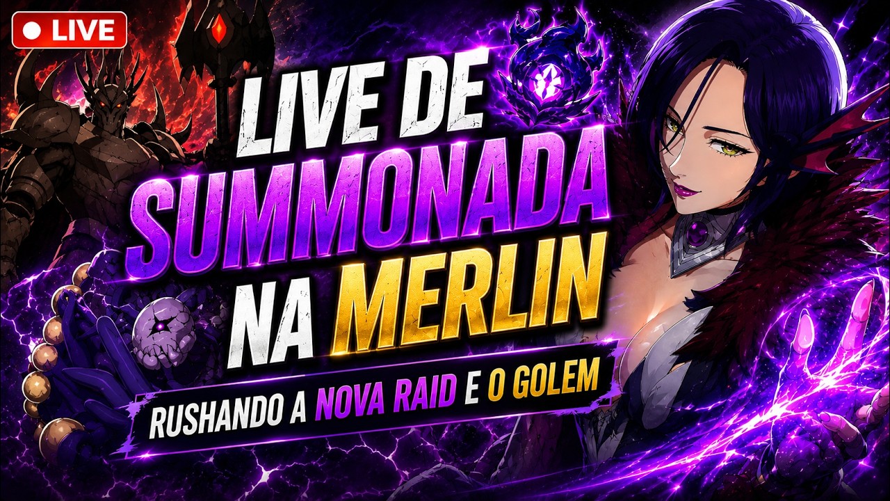 SUMMONADA INSANA NA MERLIN E RUSHANDO O GOLEM E A NOVA RAID | THE
