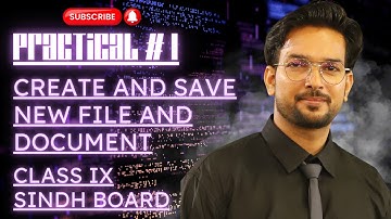 Practical 1 | Computer Science | Class 9 | Sindh Board #practical