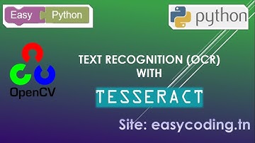 Easy OpenCV tutorial 9: Text recognition (OCR)  with Tesseract
