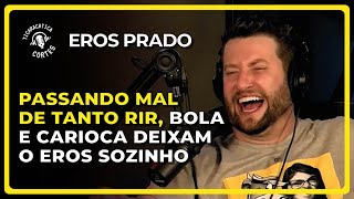 FUI PEGAR UMA MINA QUE TINHA APELIDO DE FERRARI | EROS PRADO - TICARACATICAST