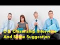 U.S. Citizenship Interview And Some Suggestion