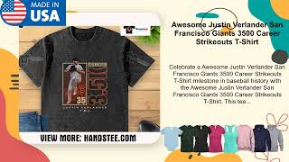Awesome Justin Verlander San Francisco Giants 3500 Career Strikeouts T-Shirt