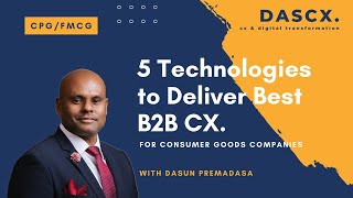 5 Technology Solutions That Will Help Improve B2B Customer Experience
