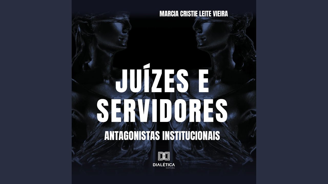 001_Agradecimentos, Nota do Autor, Apresentação, Prefácio e Cap1 a 3.8 - Juízes e Servidores