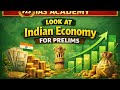 "LOOK AT" Indian economy value addition topics
