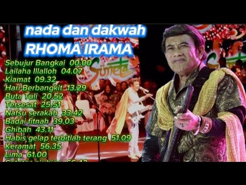 Nada dan dakwah RHOMA IRAMA