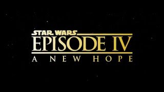 Star Wars - Episode IV - A New Hope - Modern Trailer